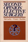 Second Opinion Elective Surgery