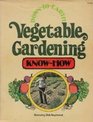 Downtoearth vegetable gardening knowhow