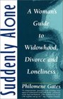 Suddenly Alone: A Woman's Guide to Widowhood