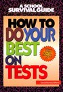 How to Do Your Best on Tests