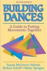 Building Dances A Guide To Putting Movements Together