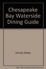 Chesapeake Bay Waterside Dining Guide
