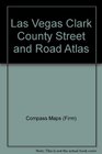 Las Vegas Clark County Street and Road Atlas