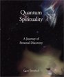 Quantum Spirituality : A Journey of Personal Discovery