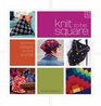 Knit to Be Square: Domino Designs to Knit and Felt
