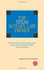 2011 Texas Notary Law Primer
