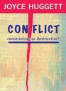 The Conflict Constructive or Destructive