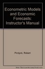 Econometric Models and Economic Forecasts Instructor's Manual