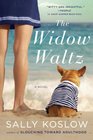 The Widow Waltz A Novel