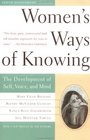Women's Ways of Knowing The Development of Self Voice and Mind