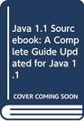 Java 11 Sourcebook A Complete Guide Updated for Java 11