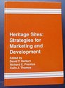 Heritage Sites Strategies for Marketing and Development