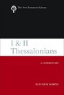 I and II Thessalonians A Commentary