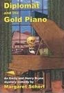 The Diplomat and the Gold Piano