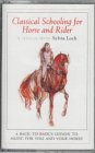 Classical Schooling for Horse and Rider A BacktoBasics Lesson to Music for You and Your Horse