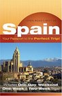 Open Road's Best Of Spain Your Passport to the Perfect Trip