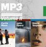 MP3 Volume II Curtis Mann John Opera Stacia Yeapanis