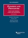 Hazard Tait Fletcher and Bundy's Pleading and Procedure State and Federal Cases and Materials 10th 2014 Supplement