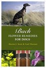 Bach Flower Remedies for Dogs