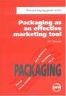 Packaging as an Effective Marketing Tool