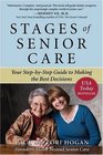 Stages of Senior Care Your StepbyStep Guide to Making the Best Decisions