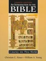 Introduction to the Bible An A Journey into Three Worlds