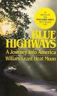 Blue Highways: A Journey into America (Travel, Bk 1)