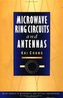 Microwave Ring Circuits and Antennas