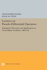 Lectures on PseudoDifferential Operators Regularity Theorems and Applications to NonElliptic Problems