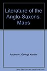 Literature of the AngloSaxons Maps