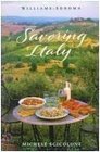Savoring Italy Recipes and Reflections on Italian Cooking