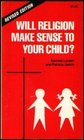 Will Religion Make Sense to Your Child