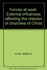 Forces at work External influences affecting the mission of churches of Christ