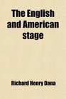 The English and American stage