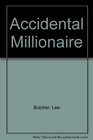 Accidental Millionaire