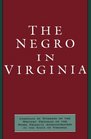 The Negro in Virginia