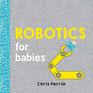 Robotics for Babies