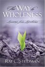 The Way To Wholeness Studies In Leviticus