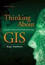 Thinking About GIS  Geographic Information System Planning for Managers