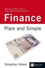 Finance Plain and Simple What You Need to Know to Make Better Financial Decisions