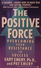 The Postitive Force  Overcoming Your Resistance to Success