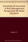 Essentials of Insurance  A Risk Management Perspective Mt Delta Ctb Ibm3