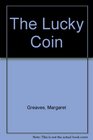 The Lucky Coin
