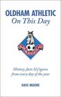 Oldham Athletic on This Day History Facts and Figures from Every Day of the Year