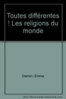 Toutes diffrentes les religions du monde