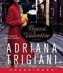 Brava, Valentine (Audio CD) (Unabridged)