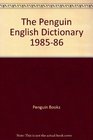 The Penguin English Dictionary 198586