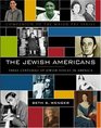 The Jewish Americans Three Centuries of Jewish Voices in America