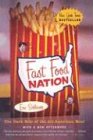 Fast Food Nation The Dark Side of the All American Meal