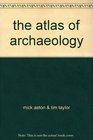 Atlas of Archaeology